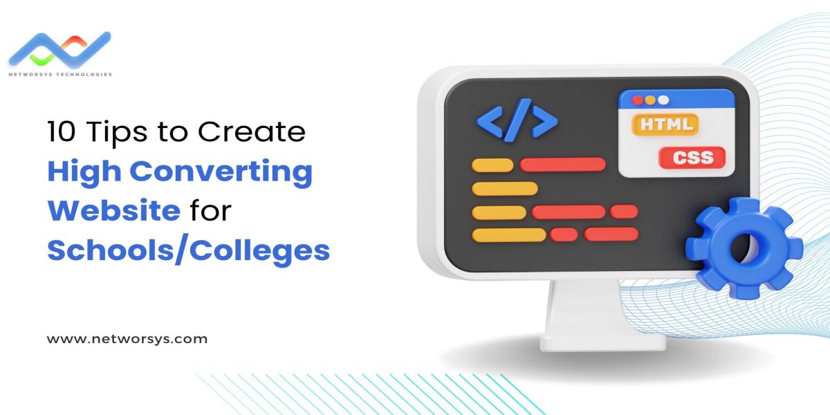 Tips to Create a High Converting Website for Schools/Colleges