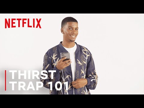  On My Block | Thirst Trap 101 With Brett Gray