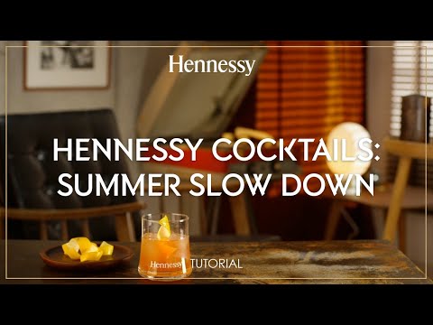  How to make a Summer Slow Down cocktail – Hennessy