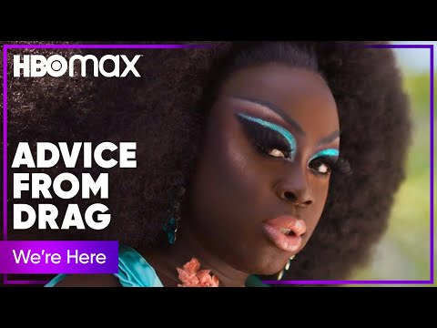  We're Here | 8 Things We Can Learn From Drag