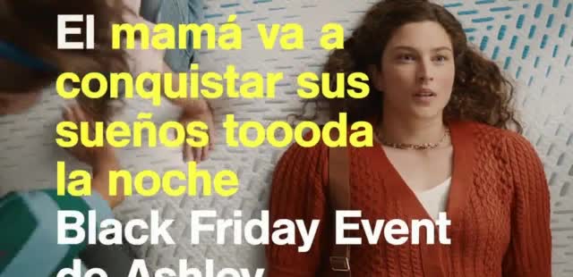 Ashley HomeStore 'Mamá va a conquistar sus sueños: 0% de interés'