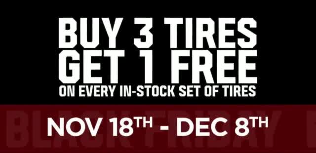Big O Tires Black Friday Sale Go Big: Buy Three Tires, Get One Free