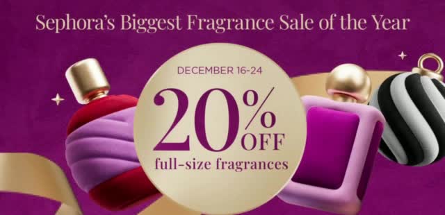 Sephora 'Holidays: Still Got It: 20% Off Fragrances'
