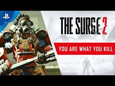  The Surge 2 - You Are What You Kill Trailer | PS4