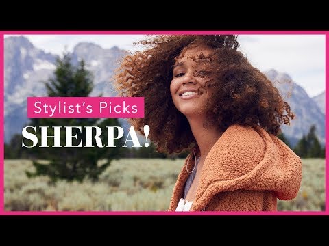  Stylist's Picks: SHERPA!